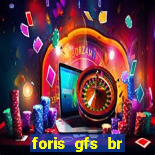 foris gfs br instituicao de pagamento ltda